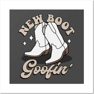 I'm just goofin'. New boot goofin' Posters and Art